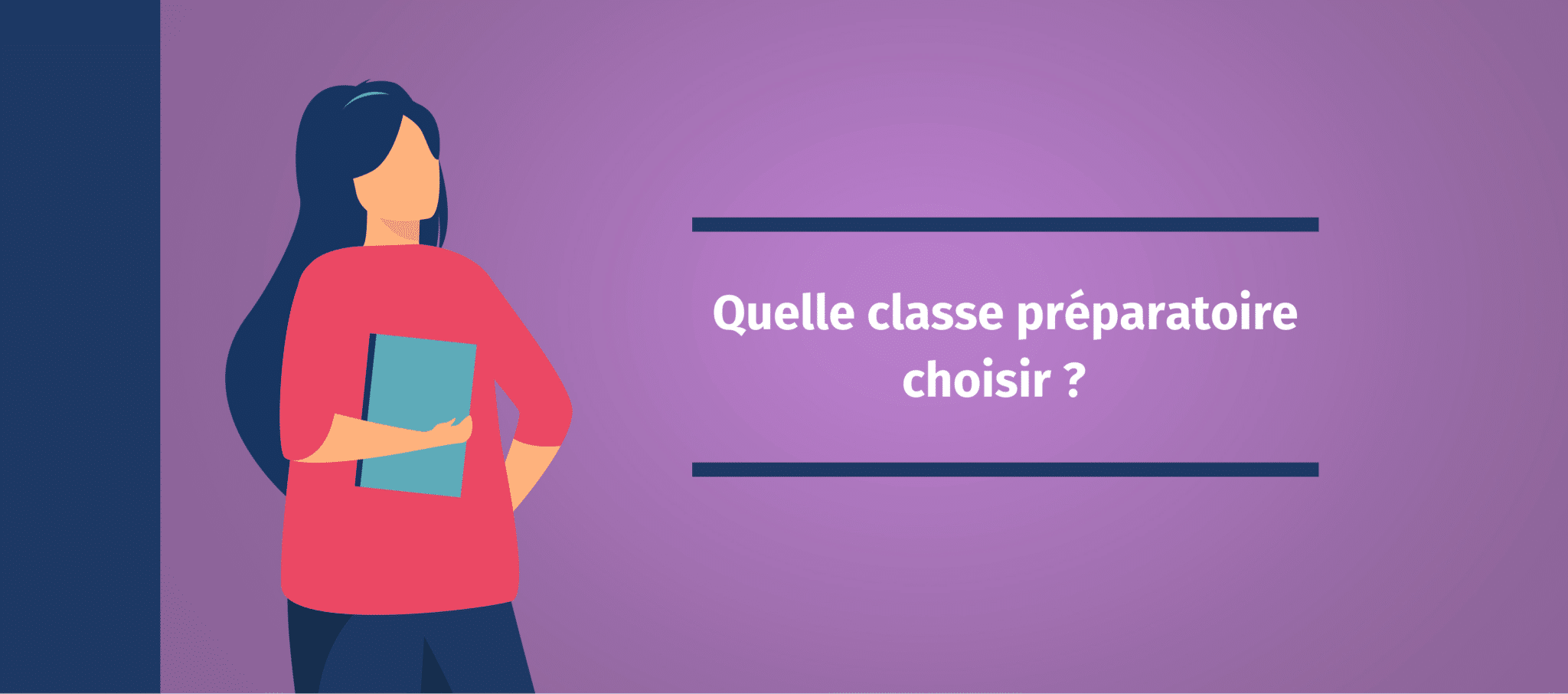 Savoir Dans Quelle Classe On Sera L'année Prochaine Quelle classe préparatoire choisir
