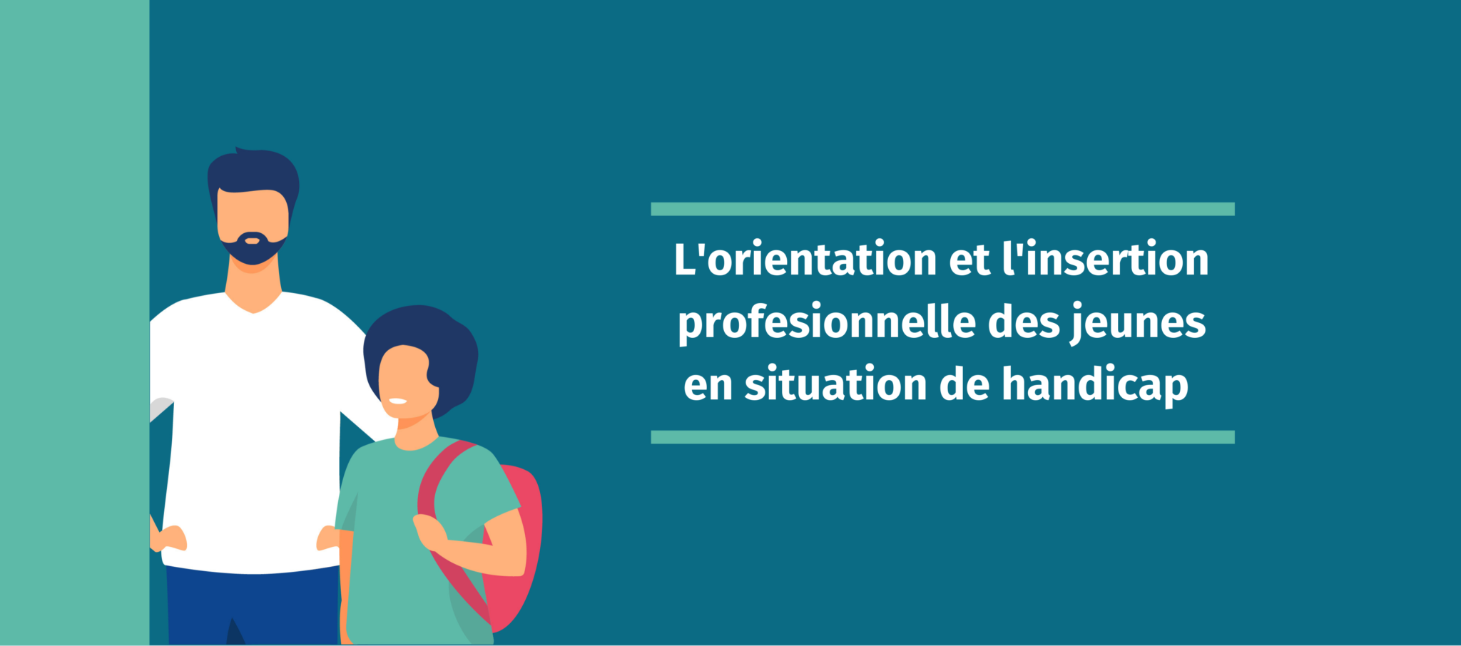 Jeunes en situation de handicap : quelle orientation professionnelle