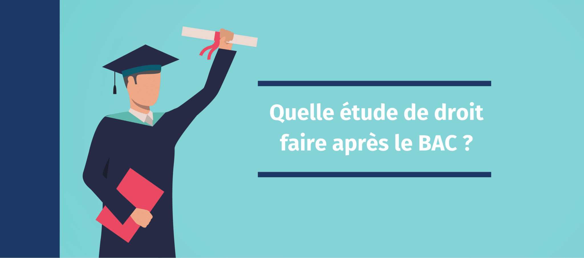 Quelle étude de droit faire après le Bac ? Premier Cap